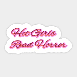 Hot girls read horror Sticker